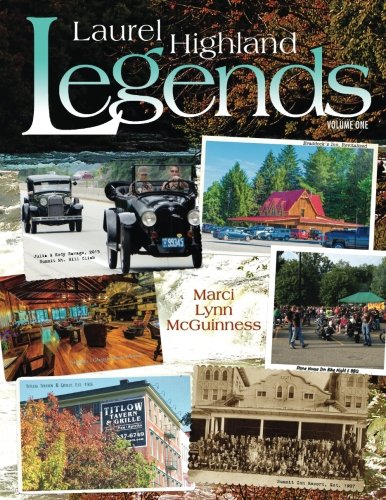 Laurel Highland Legends, Volume I (Volume 1)