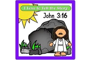 I Love to Tell the Story - John 3:16