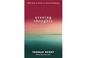 Evening Thoughts: Reflecting on Earth as a Sacred Community