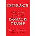 Impeach: The Case Against Donald Trump
