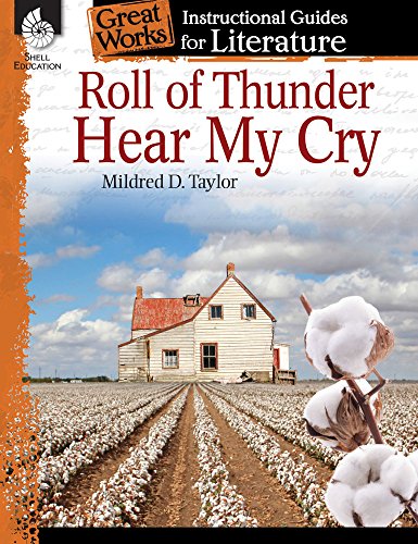 Roll of Thunder, Hear My Cry: An Instructional Guide for Literature (Great Works)