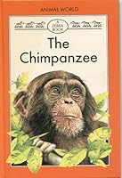 The Chimpanzee (Early Bird Books) 0394866940 Book Cover