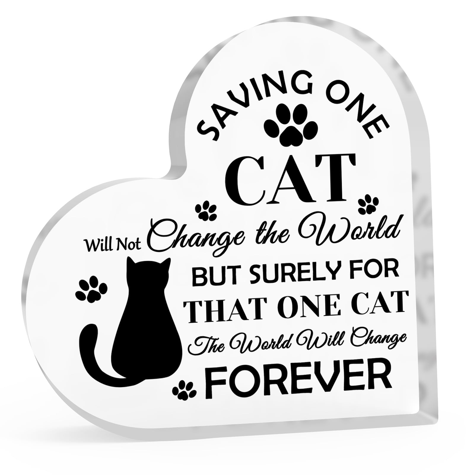 Cat Lovers Gifts for Women Cat Owner Gift Acrylic Heart-Shaped Keepsake Cat Mom Gift Appreciation Gift for Cat Lover Acrylic Heart Plaque Inspirational Gift for Pet Lover Animal Lover Gift for Girl