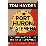 The Port Huron Statement: The Vision Call of the 1960s Revolution