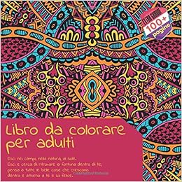 Libro Da Colorare Per Adulti Esci Nei Campi Nella Natura Al Sole Esci E Cerca Di Ritrovare La Fortuna Dentro Di Te Pensa A Tutte Le Belle Cose Te E