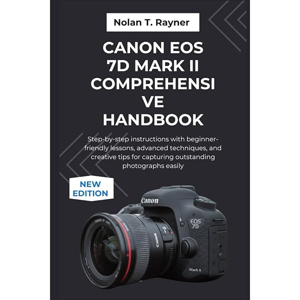 Canon EOS 7D Mark II For Dummies: Sahlin, Doug: 9781118722909