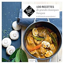 100 recettes de grands classiques français