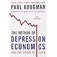 The Return of Depression Economics and the Crisis of 2008