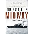 The Battle of Midway (Pivotal Moments in American History)