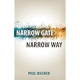 Narrow Gate Narrow Way