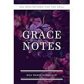 Grace Notes: 365 Meditations for the Soul