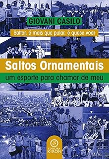 Livro Saltos Ornamentais: Um esporte para chamar de meu