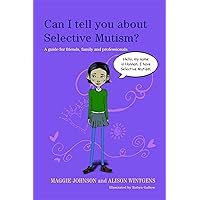 健康・医学 THE SELECTIVE MUTISM RESOURCE MANUAL The Selective Mutism Resource Manual: 2nd Edition (A