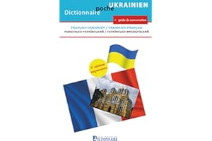 Dictionnaire français-ukrainien/ukrainien-français, 3e édition: ранцузько-український / українсько-французький
