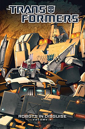 Transformers: Robots In Disguise Volume 4 by John Barber