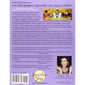 Yoga con cuentos: Como ensenar yoga a los ninos mediante el uso de cuentos (Cuentos Para Aprender Yoga) (Spanish Edition)