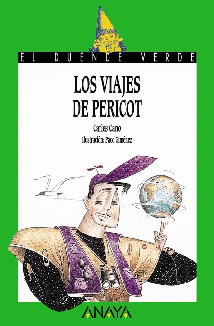 Los viajes de Pericot (LITERATURA INFANTIL - El Duende Verde)