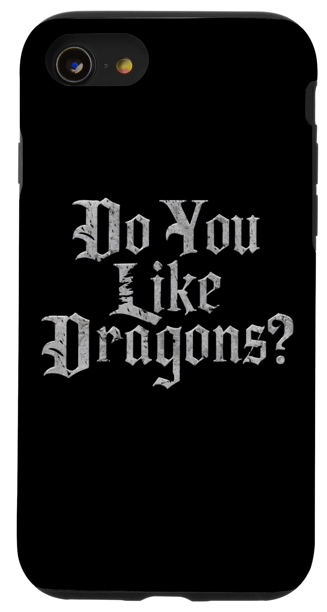 iPhone SE (2020) / 7 / 8 Do You Like Dragons? Renaissance Fair Cosplay Festival Joke Case