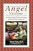 Angel Visions: True Stories of People Who Have Seen Angels, and How You Can See Angels, Too! by Doreen Virtue