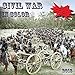 Civil War in Color Wall Calendar by History In Full Color