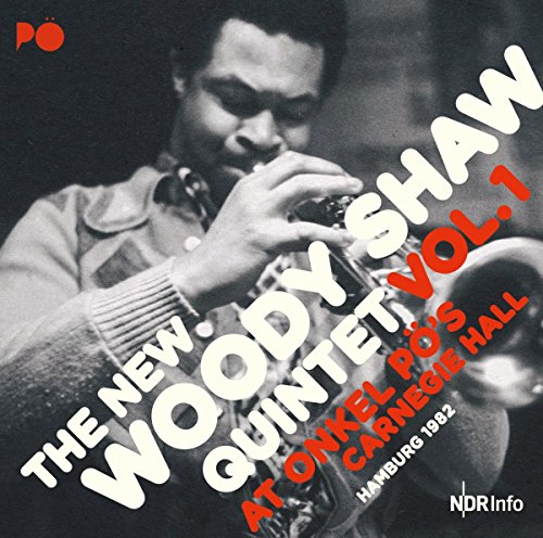 Album Art for At Onkel Po's Carnegie Hall Hamburg 1982 by Woody Shaw