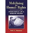 Mobilizing for Human Rights: International Law in Domestic Politics