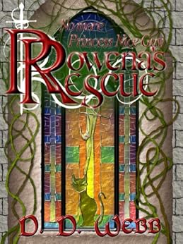 Rowena's Rescue (Rowena's Rise Book 1) by [Webb, D. D.]