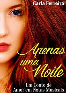 Livro Apenas uma Noite: Um conto de Amor em Notas Musicais (1.5)