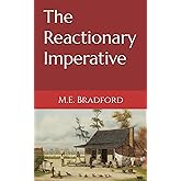 The Reactionary Imperative