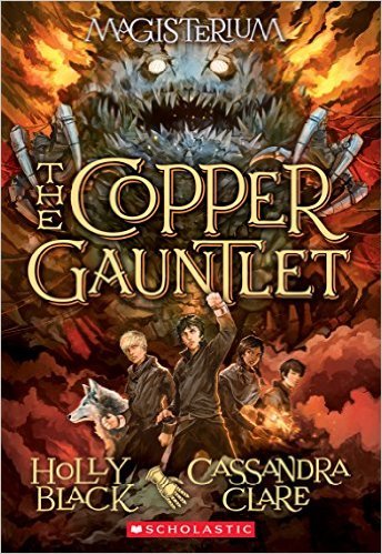 Magisterium Book 2: The Copper Gauntlet (The Magisterium) Paperback - Import, 26 Jul 2016