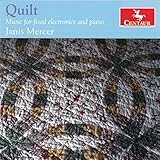 QUILT - MUSIC FOR FIXED ELECTRONICS AND PIANO      image