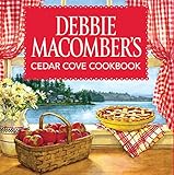 Debbie Macomber's Cedar Cove Cookbook by Debbie Macomber