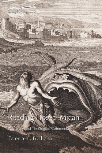 Reading Hosea–Micah: A Literary and Theological Commentary