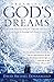 Dreaming God's Dreams by
