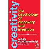 Creativity: Flow and the Psychology of Discovery and Invention