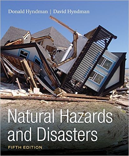Natural Hazards And Disasters Hyndman Donald Hyndman David 9781305581692 Books Natural Hazards And Disasters Hyndman Donald Hyndman David 9781305581692 Books