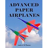 Advanced Paper Airplanes