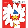 Listen! Listen!