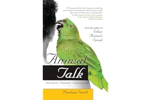 Animal Talk: Interspecies Telepathic Communication (Animal Talk series)