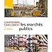 Comprendre simplement les marchés publics (French Edition) by