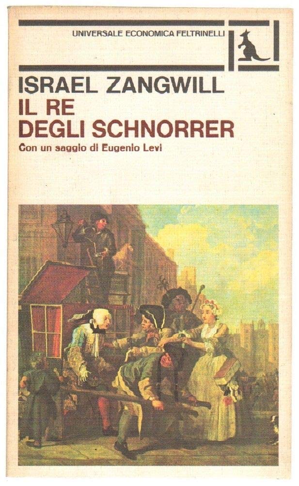 Israel Zangwill - Il re degli Schnorrer (1979)