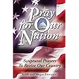 Pray for Our Nation: Scriptural Prayers to Revive Our Country