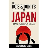 The Invisible Rules of Japan: Japan's Ultimate Guide to Hidden