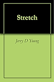 Stretch