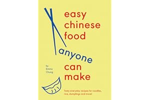 Easy Chinese Food Anyone Can Make