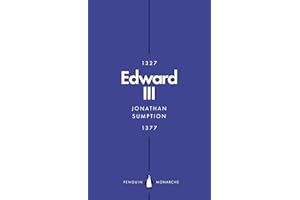 Edward III (Penguin Monarchs): A Heroic Failure