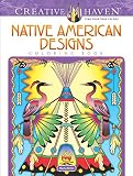 Creative Haven Native American Designs Coloring Book (Creative Haven Coloring Books) by Marty Noble