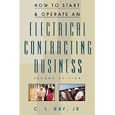 How to Start and Operate an Electrical Contracting Business