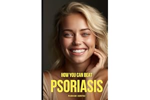 How You Can Beat Psoriasis: Quick Practical Remedies That Work