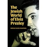 The Jewish World of Elvis Presley